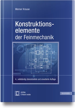 Abbildung von Krause | Konstruktionselemente der Feinmechanik | 4. Auflage | 2018 | beck-shop.de