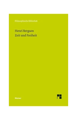 Abbildung von Bergson / Drewsen | Zeit und Freiheit | 1. Auflage | 2016 | 632 | beck-shop.de