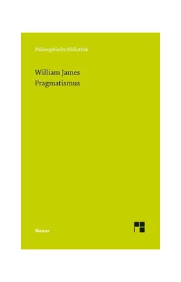 Abbildung von James / Schubert | Pragmatismus | 1. Auflage | 2016 | 684 | beck-shop.de