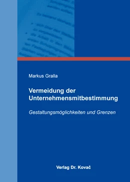 Abbildung von Gralla | Vermeidung der Unternehmensmitbestimmung | 1. Auflage | 2016 | 195 | beck-shop.de