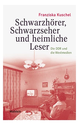 Abbildung von Kuschel | Schwarzhörer, Schwarzseher und heimliche Leser | 1. Auflage | 2016 | 6 | beck-shop.de