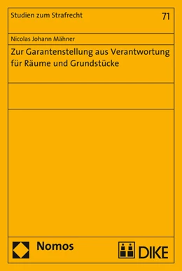 Abbildung von Mähner | Zur Garantenstellung aus Verantwortung für Räume und Grundstücke | 1. Auflage | 2016 | 71 | beck-shop.de