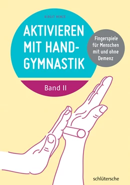 Abbildung von Henze | Aktivieren mit Handgymnastik • Band 2 | 1. Auflage | 2016 | beck-shop.de