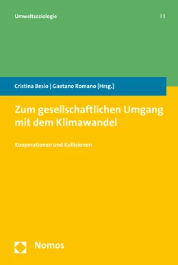 Abbildung von Besio / Romano (Hrsg.) | Zum gesellschaftlichen Umgang mit dem Klimawandel | 1. Auflage | 2016 | beck-shop.de