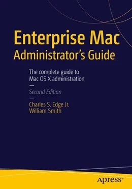 Abbildung von Edge / Smith | Enterprise Mac Administrators Guide | 2. Auflage | 2015 | beck-shop.de