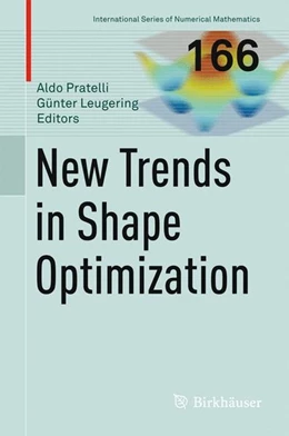 Abbildung von Pratelli / Leugering | New Trends in Shape Optimization | 1. Auflage | 2015 | beck-shop.de