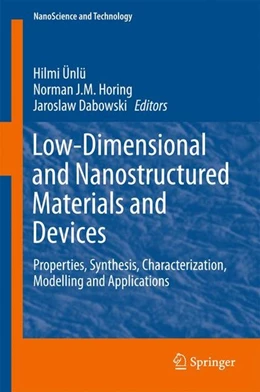 Abbildung von Ünlü / Horing | Low-Dimensional and Nanostructured Materials and Devices | 1. Auflage | 2015 | beck-shop.de