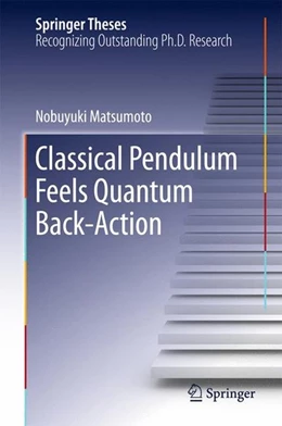 Abbildung von Matsumoto | Classical Pendulum Feels Quantum Back-Action | 1. Auflage | 2015 | beck-shop.de