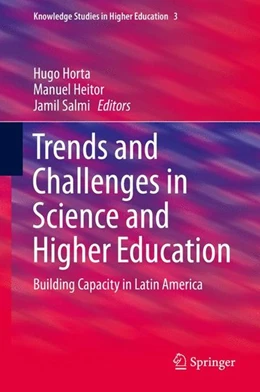 Abbildung von Horta / Heitor | Trends and Challenges in Science and Higher Education | 1. Auflage | 2015 | beck-shop.de