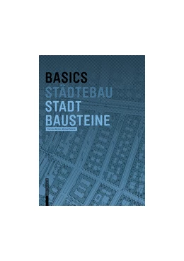 Abbildung von Bürklin / Peterek | Basics Stadtbausteine | 2. Auflage | 2016 | beck-shop.de