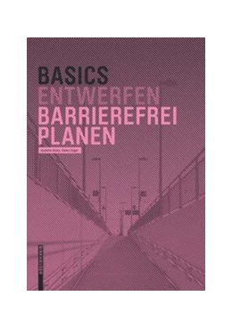 Abbildung von Skiba / Züger | Basics Barrierefrei Planen | 2. Auflage | 2016 | beck-shop.de