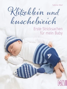 Abbildung von Abel | Klitzeklein und kuschelweich | 6. Auflage | 2021 | beck-shop.de