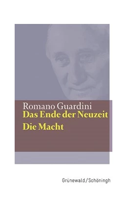 Abbildung von Guardini | Das Ende der Neuzeit / Die Macht | 1. Auflage | 2016 | beck-shop.de
