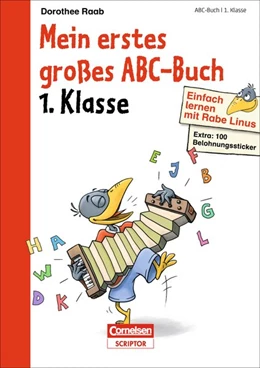 Abbildung von Raab | Einfach lernen mit Rabe Linus - Mein erstes großes Abc-Buch | 1. Auflage | 2016 | beck-shop.de