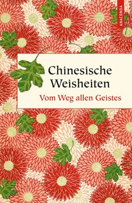 Abbildung von Schwarz | Chinesische Weisheiten - Vom Weg allen Geistes | 1. Auflage | 2016 | beck-shop.de