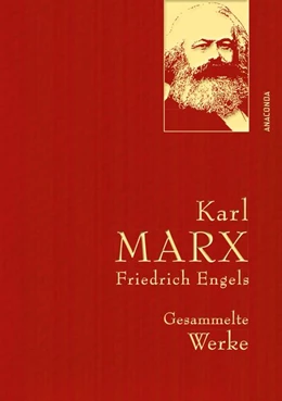 Abbildung von Marx / Engels | Karl Marx / Friedrich Engels - Gesammelte Werke (Leinenausg. mit goldener Schmuckprägung) | 1. Auflage | 2016 | beck-shop.de