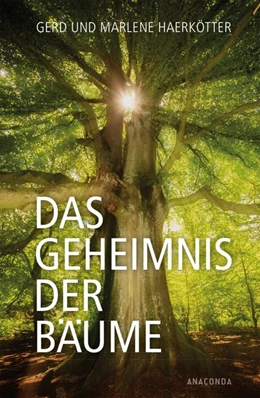 Abbildung von Haerkötter | Das Geheimnis der Bäume | 1. Auflage | 2016 | beck-shop.de