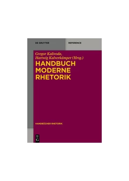 Abbildung von Kalivoda / Kalverkämper | Handbuch Moderne Rhetorik | 1. Auflage | 2024 | 7 | beck-shop.de