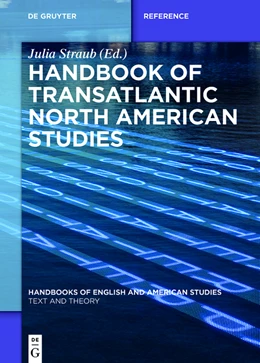 Abbildung von Straub | Handbook of Transatlantic North American Studies | 1. Auflage | 2016 | 3 | beck-shop.de