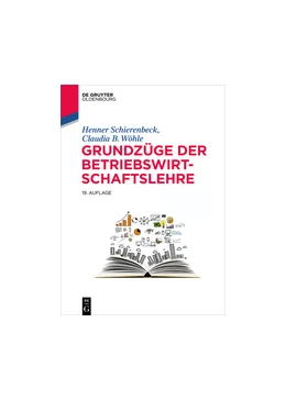 Abbildung von Schierenbeck / Wöhle | Grundzüge der Betriebswirtschaftslehre | 19. Auflage | 2016 | beck-shop.de