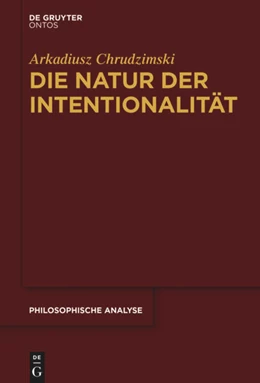 Abbildung von Chrudzimski | Die Natur der Intentionalität | 1. Auflage | 2024 | 69 | beck-shop.de