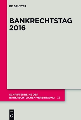 Abbildung von Mülbert | Bankrechtstag 2016 | 1. Auflage | 2016 | 38 | beck-shop.de