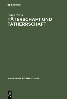Abbildung von Roxin | Täterschaft und Tatherrschaft | 1. Auflage | 1963 | beck-shop.de