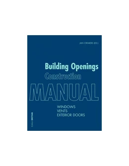 Abbildung von Cremers / Binder | Building Openings Construction Manual | 1. Auflage | 2016 | beck-shop.de
