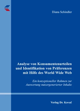 Abbildung von Schindler | Analyse von Konsumentenurteilen und Identifikation von Präferenzen mit Hilfe des World Wide Web | 1. Auflage | 2016 | 67 | beck-shop.de