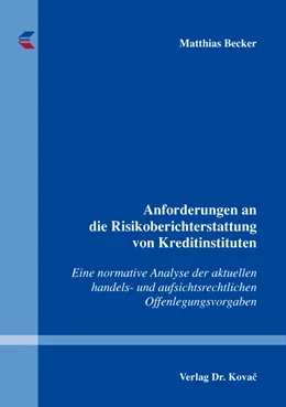 Abbildung von Becker | Anforderungen an die Risikoberichterstattung von Kreditinstituten | 1. Auflage | 2016 | 142 | beck-shop.de
