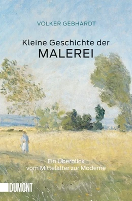 Abbildung von Gebhardt | Kleine Geschichte der Malerei | 1. Auflage | 2016 | beck-shop.de
