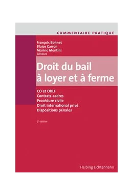 Abbildung von Bohnet / Carron | Droit du bail à loyer et à ferme | 2. Auflage | 2016 | beck-shop.de
