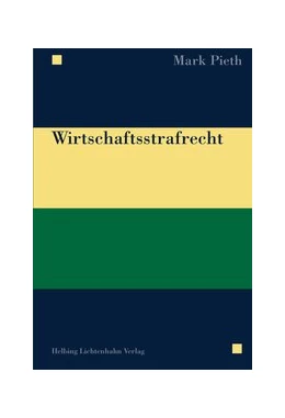 Abbildung von Pieth | Wirtschaftsstrafrecht | 1. Auflage | 2016 | beck-shop.de
