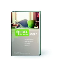 Abbildung von Büchle / Diener | Bibel für heute 2017 | 1. Auflage | 2016 | beck-shop.de