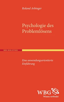 Abbildung von Arbinger | Psychologie des Problemlösens | 1. Auflage | 2015 | beck-shop.de