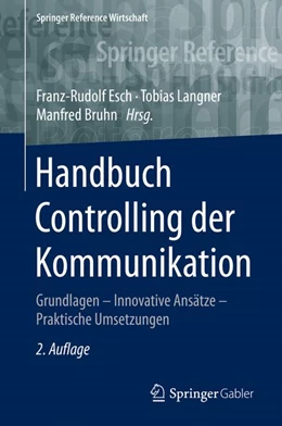 Abbildung von Esch / Langner | Handbuch Controlling der Kommunikation | 2. Auflage | 2016 | beck-shop.de
