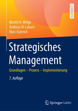 Abbildung von Welge / Al-Laham | Strategisches Management | 7. Auflage | 2017 | beck-shop.de