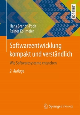 Abbildung von Brandt-Pook / Kollmeier | Softwareentwicklung kompakt und verständlich | 2. Auflage | 2015 | beck-shop.de