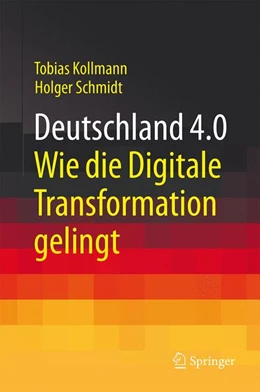Abbildung von Kollmann / Schmidt | Deutschland 4.0 | 1. Auflage | 2016 | beck-shop.de