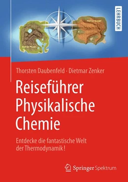 Abbildung von Daubenfeld / Zenker | Reiseführer Physikalische Chemie | 1. Auflage | 2016 | beck-shop.de