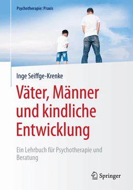 Abbildung von Seiffge-Krenke | Väter, Männer und kindliche Entwicklung | 1. Auflage | 2016 | beck-shop.de
