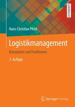 Abbildung von Pfohl | Logistikmanagement | 3. Auflage | 2016 | beck-shop.de