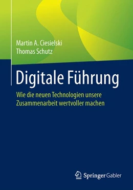Abbildung von Ciesielski / Schutz | Digitale Führung | 1. Auflage | 2016 | beck-shop.de