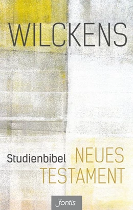 Abbildung von Wilckens | Studienbibel Neues Testament | 1. Auflage | 2015 | beck-shop.de