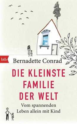 Abbildung von Conrad | Die kleinste Familie der Welt | 1. Auflage | 2016 | beck-shop.de