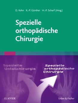 Abbildung von Kohn / Günther | Spezielle orthopädische Chirurgie | 1. Auflage | 2016 | beck-shop.de