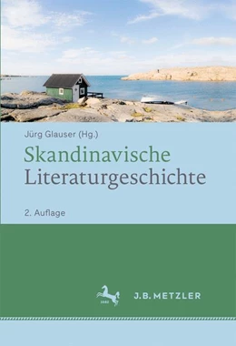Abbildung von Glauser | Skandinavische Literaturgeschichte | 2. Auflage | 2016 | beck-shop.de