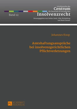 Abbildung von Knop | Amtshaftungsansprüche bei insolvenzgerichtlichen Pflichtverletzungen | 1. Auflage | 2015 | 12 | beck-shop.de