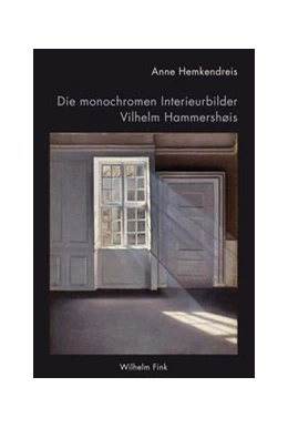 Abbildung von Hemkendreis | Die monochromen Interieurbilder Vilhelm Hammershøis | 1. Auflage | 2016 | beck-shop.de