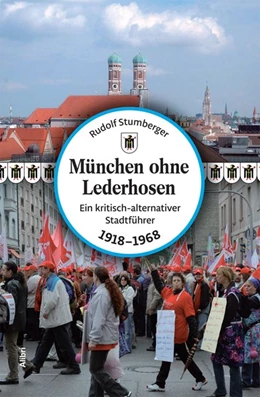 Abbildung von Stumberger | München ohne Lederhosen | 1. Auflage | 2016 | beck-shop.de